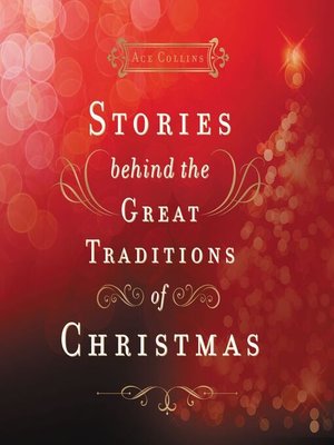 cover image of Stories Behind the Great Traditions of Christmas